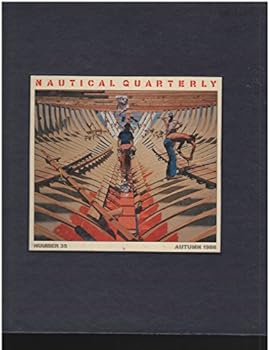 Hardcover Nautical Quarterly, Autumn 1986 (35) Book