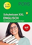 PONS Schulwissen XXL Englisch 5.-10. Klasse: Der komplette Lernstoff zum Nachschlagen