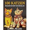 100 Katzen mit Mandalas: Ein Malbuch für Erwachsene mit schönen Katzen, um Stress zu reduzieren und sich zu entspannen Taschenbuch – 21. März 2022
