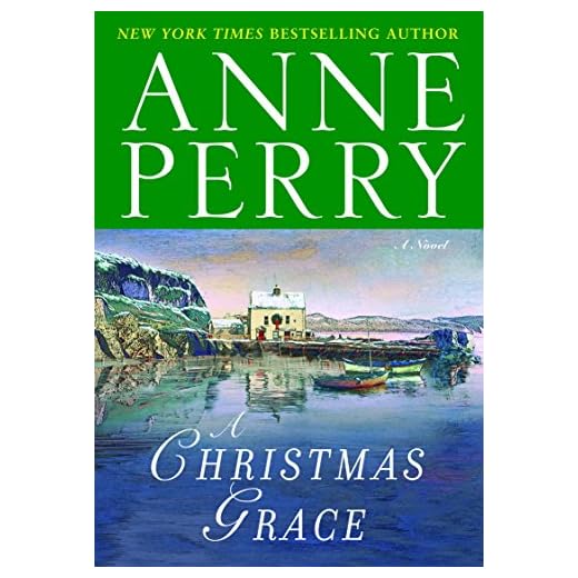 A Christmas Grace: A Novel (The Christmas Stories Book 6)