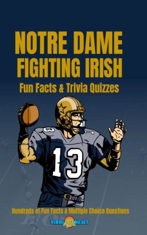 Irish Rizzes Buy Notre Dame Fighting Irish Fun Facts & Trivia Quizzes: Hundreds of ...