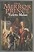 The Mirror Prince
