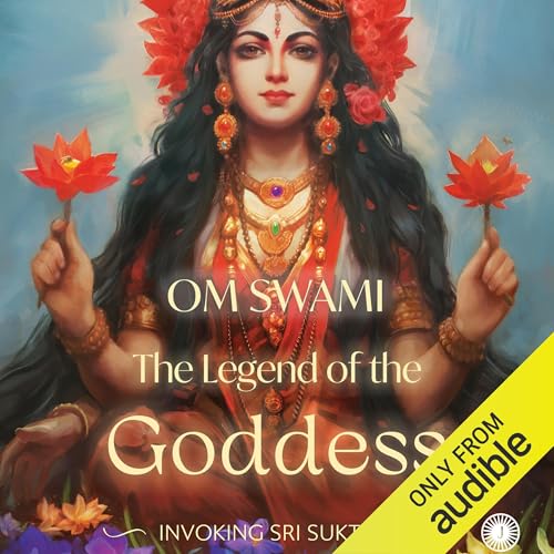 The Legend of the Goddess by Om Swami episode artwork