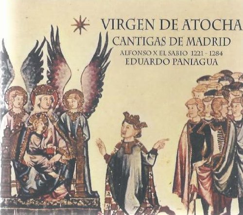 Virgen De Atocha: Cantigas De Madrid