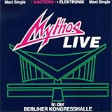Mythos Live in der Berliner Kongresshalle