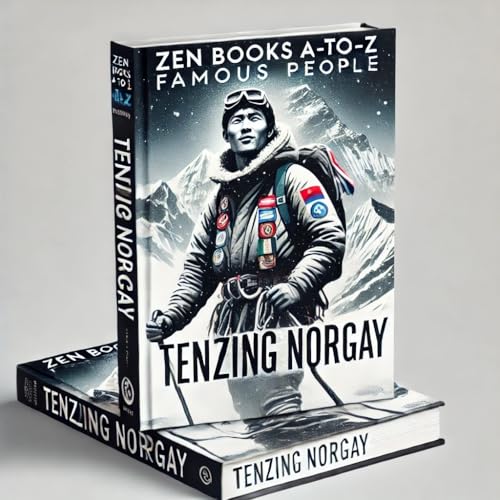 Zen Books A-to-Z of Famous People: Tenzing Norgay