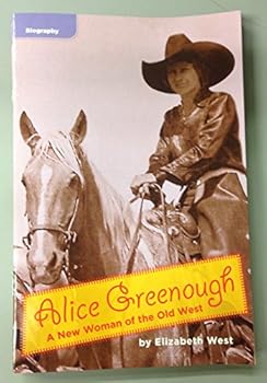 Paperback Alice Greenough-A New Woman of the Old West- (Leveled Reader Library; Biography) Book