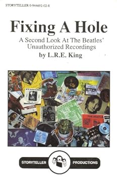 Paperback Fixing a Hole: A Second Look at the Beatles Unauthorized Recordings Book