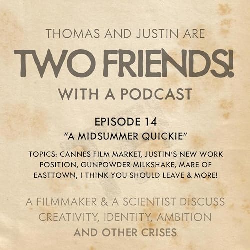 14: A Midsummer Quickie
