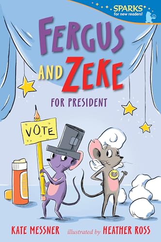 Fergus and Zeke for President: Candlewick Sparks