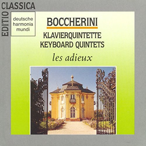 Keyboard Quintets [Audio CD] Boccherini and Les Adieux