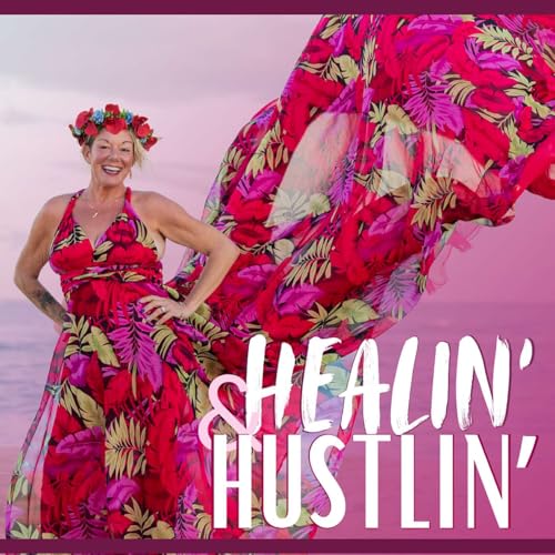 Couverture de Healin' & Hustlin'