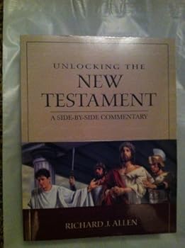 Hardcover Unlocking the New Testament: A Side-By-Side Commentary Book