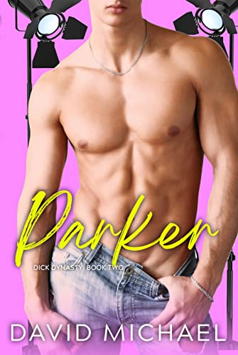 Parker (Dick Dynasty Book 2)