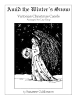 Amid the Winter Snow: Victorian Christmas Carols Arranged for Lap Harp 0966766458 Book Cover