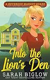 Into the Lion's Den (A Reverend Margot Quade Cozy Mystery Novella #1) (Reverend Margot Quade Cozy Mysteries)