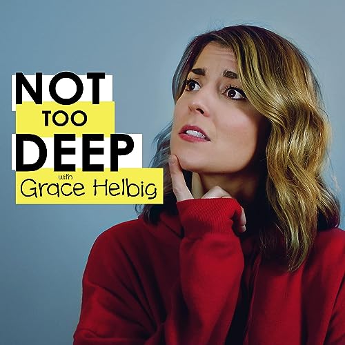 Not Too Deep with Grace Helbig cover art