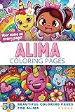  Alima Coloring Pages: Wow-Effect! Your name on every page - Alima coloring book - 6x9\