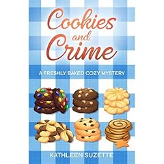 Cookies and Crime Audiobook By Kathleen Suzette cover art
