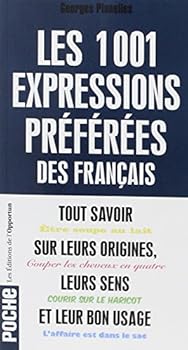 Hardcover Les 1001 expressions préférées des Français [French] Book