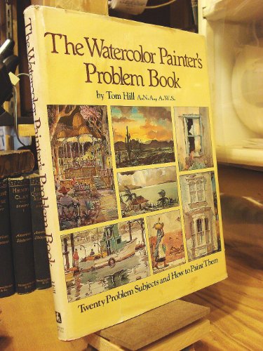 The Watercolor Painter's Problem Book