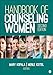 Handbook of Counseling Women (NULL)