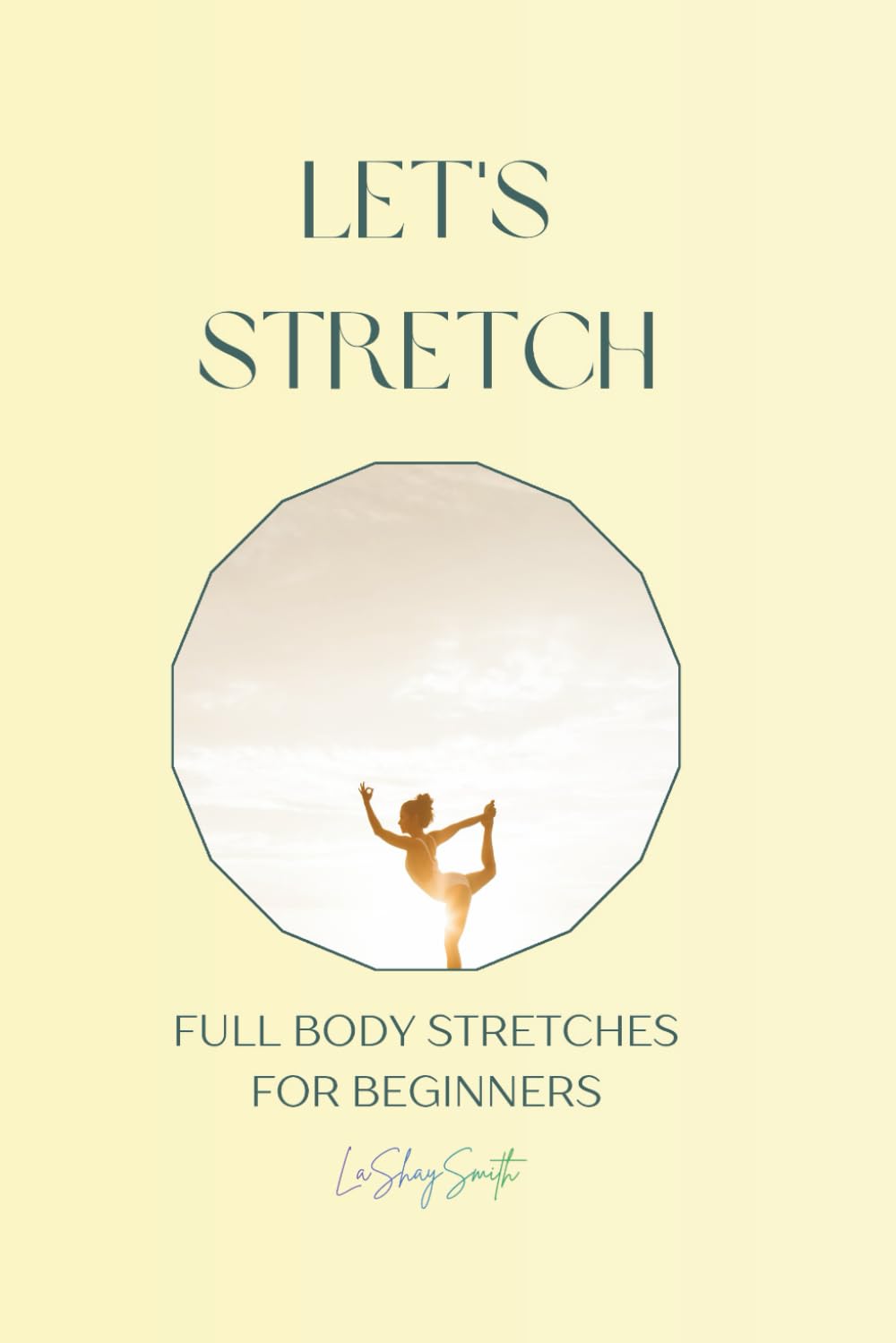 Let's Stretch: Full Body Stretches for Beginners
