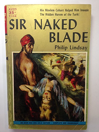 Sir Naked Blade B000GQXWXU Book Cover