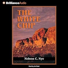 The White Chip Audiolibro Por Nelson C. Nye arte de portada