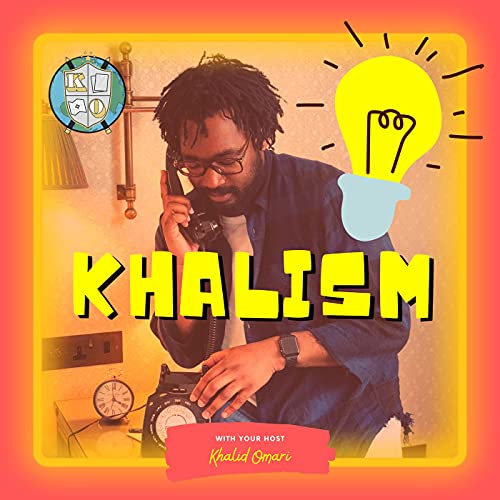Khalism Podcast Por Khalid Omari arte de portada