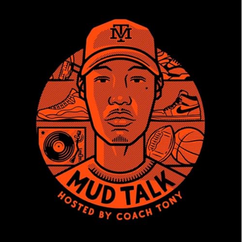 Mud Talk Podcast Por Coach Tony arte de portada