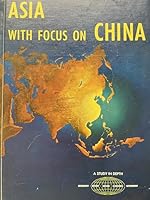 Asia with focus on China ([Depth-study text-books]) B0007E1E0E Book Cover