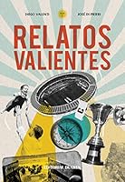 Relatos Valientes 9877638371 Book Cover