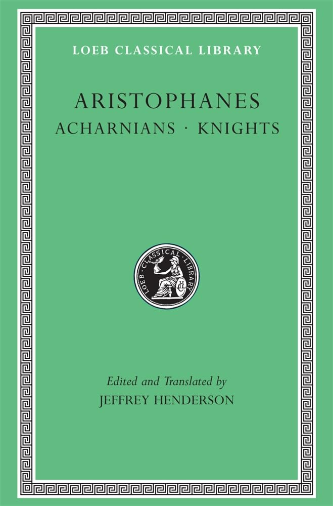 Acharnians. Knights