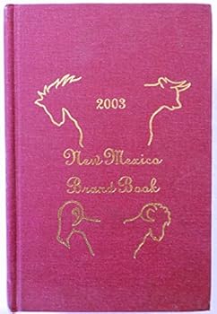 Hardcover New Mexico Brand Book 2003 Book
