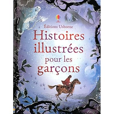 Histoires illustr&eacute;es pour les garcons