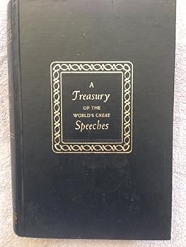 Hardcover A Treasury of the Worlds Great Speeches Book