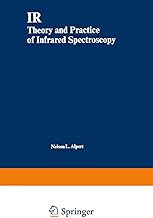 IR: Theory and Practice of Infrared Spectroscopy