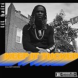 Keep It Tucked [Explicit]