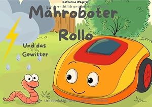 Mähroboter Rollo und das Gewitter