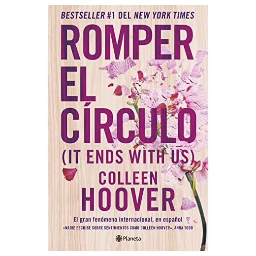 Romper el Círculo / It Ends with Us (Spanish edition)
