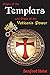 Origin of the Templars: And Origin of the Vatican's Power