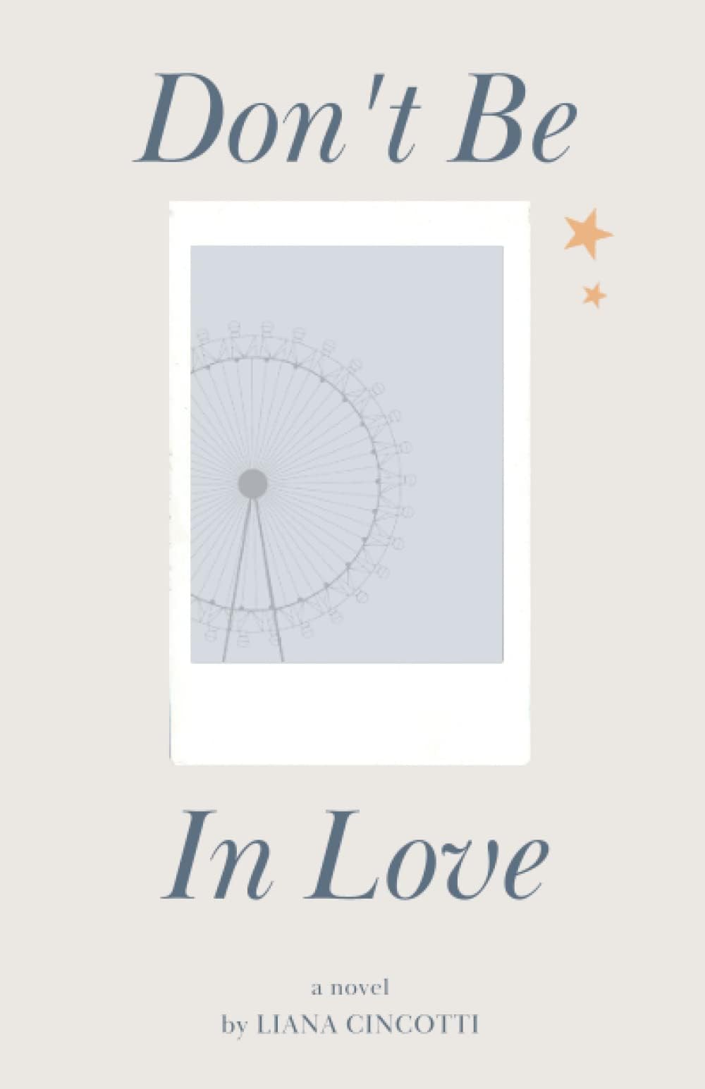 Don't Be In Love