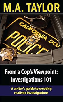 Paperback From a Cop's Viewpoint: Investigations 101: Law Enforcement 101 Book