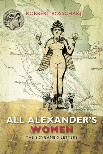 Buy The Sisygambis Letters: All Alexander's Women — BookShops.in