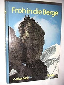 Hardcover Froh in die Berge [German] Book