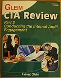 Gleim CIA Review: Part 2 - Conducting the Internal Audit Engagement. 16th Ed. 2012