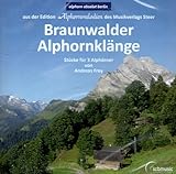 Wunderbare Musik Braunwalder Alphornklänge