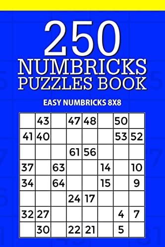 250 Numbricks Puzzle Book: Easy Numbricks 8x8 (Numbricks Collection)