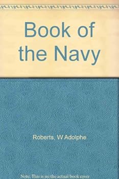 Hardcover The Book of the Navy, Selected, with Notes Book